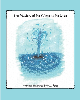 The Mystery of the Whale on the Lake Cover Image