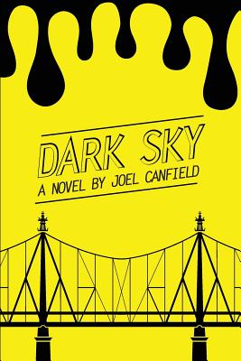 Dark Sky (Misadventures of Max Bowman #1)