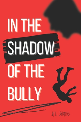 In The Shadow Of The Bully Cover Image
