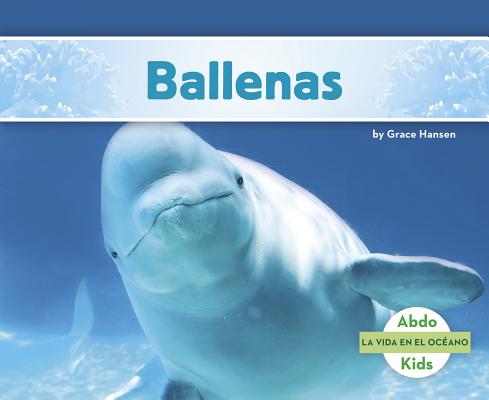 Ballenas By Grace Hansen Cover Image
