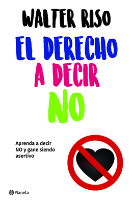 El Derecho a Decir No By Riso Cover Image