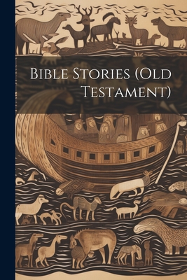 Bible Stories (Old Testament) Cover Image