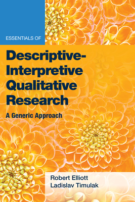 Essentials of Descriptive-Interpretive Qualitative Research: A Generic Approach Cover Image