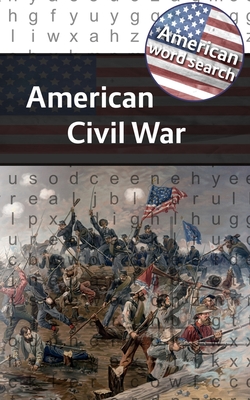 American Word Search: American Civil War By Arthur Kundell Cover Image