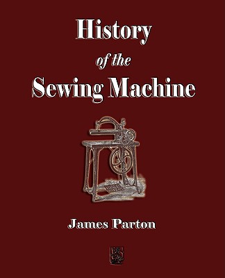 History of the Sewing Machine Cover Image