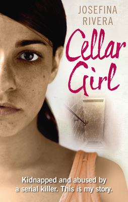 Cellar Girl By Josefina Rivera Cover Image