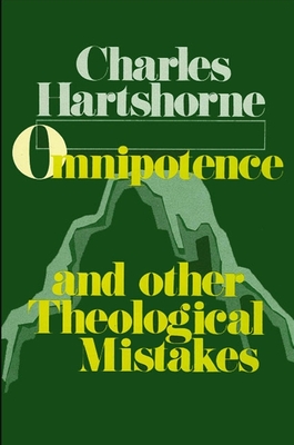 Omnipotence and Other Theological Mistakes By Charles Hartshorne Cover Image