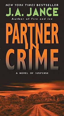 Partner in Crime (J. P. Beaumont Novel #16) By J. A. Jance Cover Image