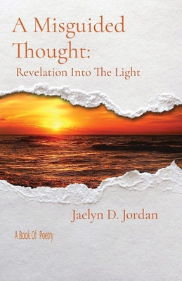 A Misguided Thought: A Book of poetry Cover Image