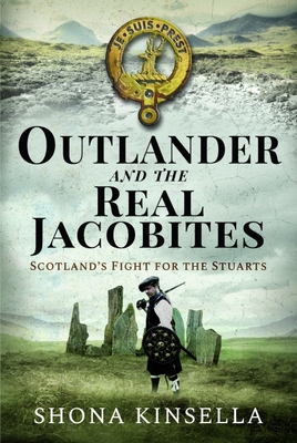 Outlander and the Real Jacobites: Scotland's Fight for the Stuarts Cover Image