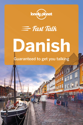 Lonely Planet Fast Talk Danish 1 (Phrasebook)