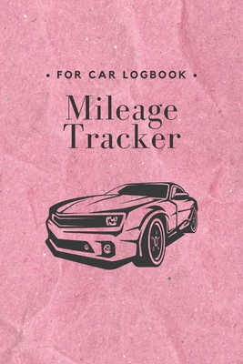 Mileage Tracker for Car Notebook: Arrugas Rosa Record Log Book Vehicle Mileage Log Book for Business or Individual Cover Image