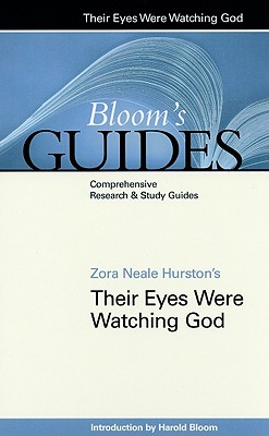 Zora Neale Hurston's Their Eyes Were Watching God (Bloom's Guides) Cover Image