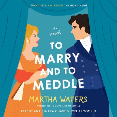 To Marry and to Meddle (The Regency Vows #3)