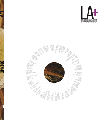 LA+ Botanics (La+ Interdisciplinary Journal of Landscape Architecture)