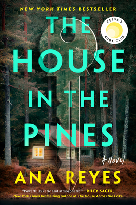 The House in the Pines: Reese's Book Club (A Novel) Cover Image