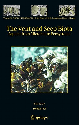 The Vent and Seep Biota: Aspects from Microbes to Ecosystems (Topics in Geobiology #33) Cover Image