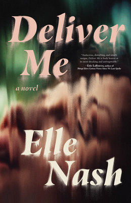 Deliver Me By Elle Nash Cover Image