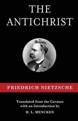 The Antichrist By Friedrich Nietzsche Cover Image