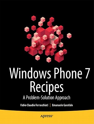 Windows Phone 7 Recipes: A Problem-Solution Approach Cover Image