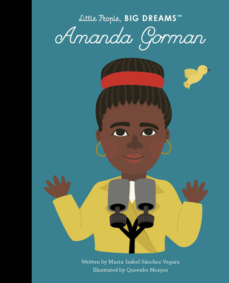 Amanda Gorman (Little People, BIG DREAMS #75)