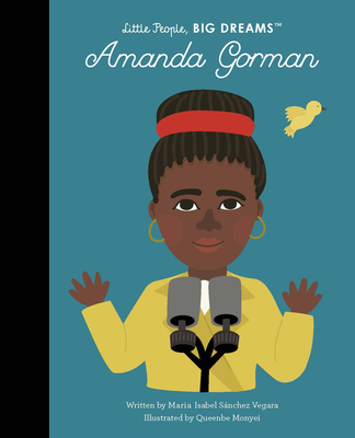 Amanda Gorman (Little People, BIG DREAMS) (Hardcover)