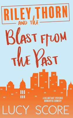 Riley Thorn and the Blast from the Past Cover Image