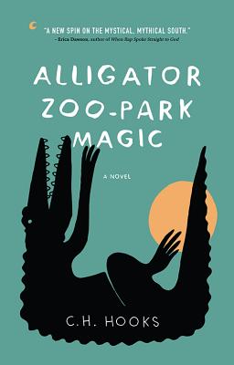 Alligator Zoo-Park Magic: A Novel Cover Image