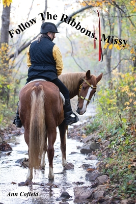 Follow the Ribbons, Missy By Ann Cofield Cover Image