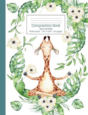 Composition Book Green Botanical Tropical Leaves White Flower Zen Meditation Giraffe Wide Ruled By Cool for School Composition Notebooks Cover Image