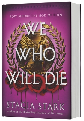 We Who Will Die: A Novel (Empire of Blood #1) By Stacia Stark Cover Image