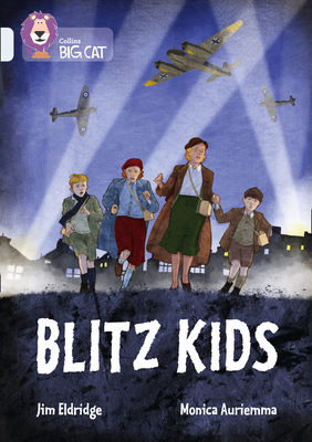 Blitz Kids: Band 17/Diamond (Collins Big Cat) Blitz Kids: Band 17/Diamond (Collins Big Cat) cover