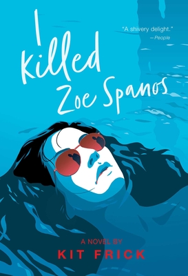 I Killed Zoe Spanos By Kit Frick Cover Image