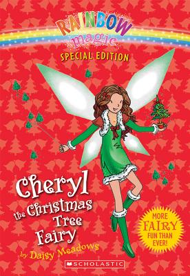 Rainbow Magic Special Edition: Cheryl the Christmas Tree Fairy
