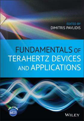 Fundamentals of Terahertz Devices and Applications Cover Image