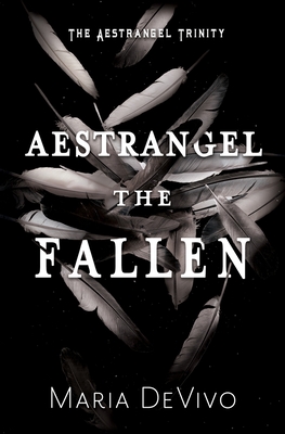 Aestrangel the Fallen By Maria Devivo Cover Image