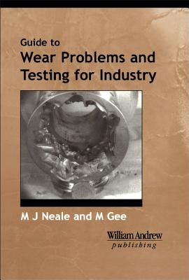 A Guide to Wear Problems and Testing for Industry Cover Image