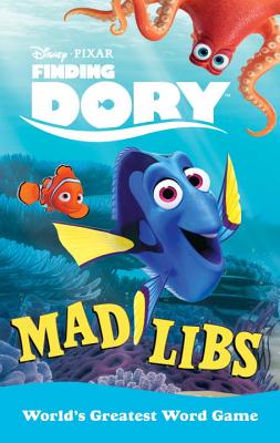 Finding Dory Mad Libs: World's Greatest Word Game By Mickie Matheis Cover Image