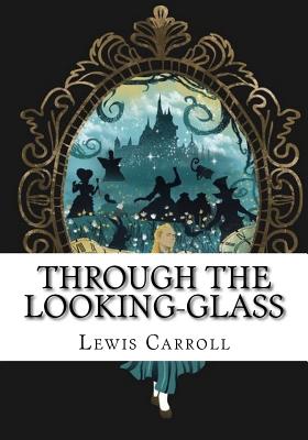 Through the Looking-Glass