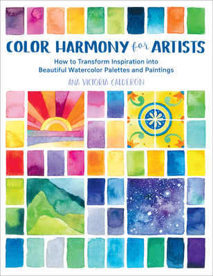 Color Harmony for Artists: How to Transform Inspiration into