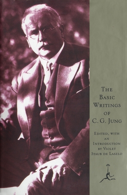 The Basic Writings of C. G. Jung By Carl G. Jung, Violet S. De Laszlo (Editor) Cover Image