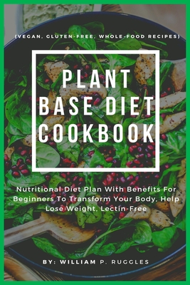 Plant Base Diet Cookbook Cover Image