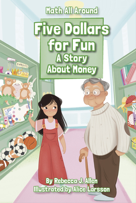 Five Dollars for Fun: A Story about Money Cover Image
