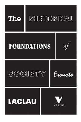 Cover for The Rhetorical Foundations Of Society