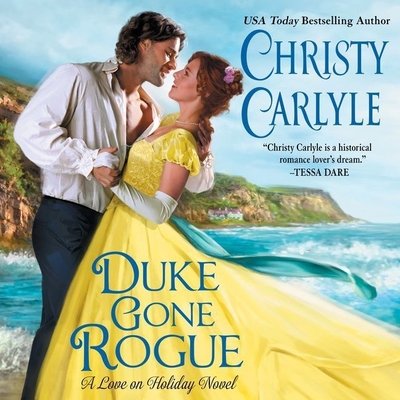 Duke Gone Rogue: A Love on Holiday Novel Cover Image