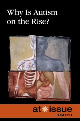 Why Is Autism on the Rise? (At Issue) Cover Image