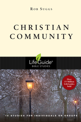 Christian Community (Lifeguide Bible Studies) Cover Image