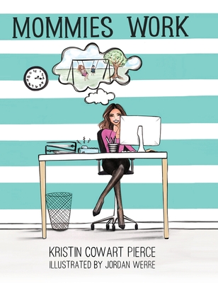 Mommies Work | Parnassus Books