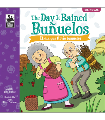 The Day It Rained Buñuelos/El Día Que Llovió Buñuelos (Keepsake Stories) Cover Image