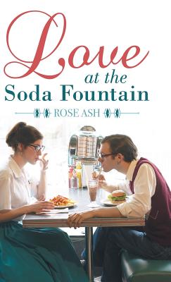 Cover for Love at the Soda Fountain